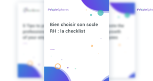 Checklist : Bien choisir son Socle RH